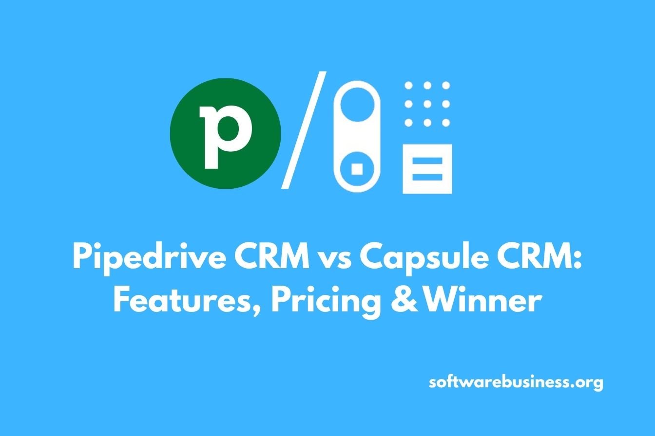 capsule crm vs pipedrive crm